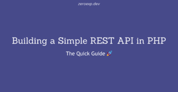 Building a Simple REST API in PHP: The Quick Guide 🚀