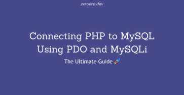 Connecting PHP to MySQL Using PDO and MySQLi: The Ultimate Guide 🚀