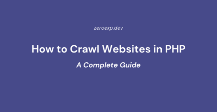 How to Crawl Websites in PHP: A Complete Guide