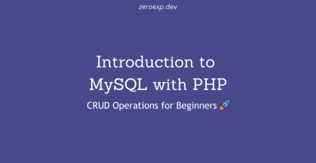 Introduction to MySQL with PHP: CRUD Operations for Beginners 🚀