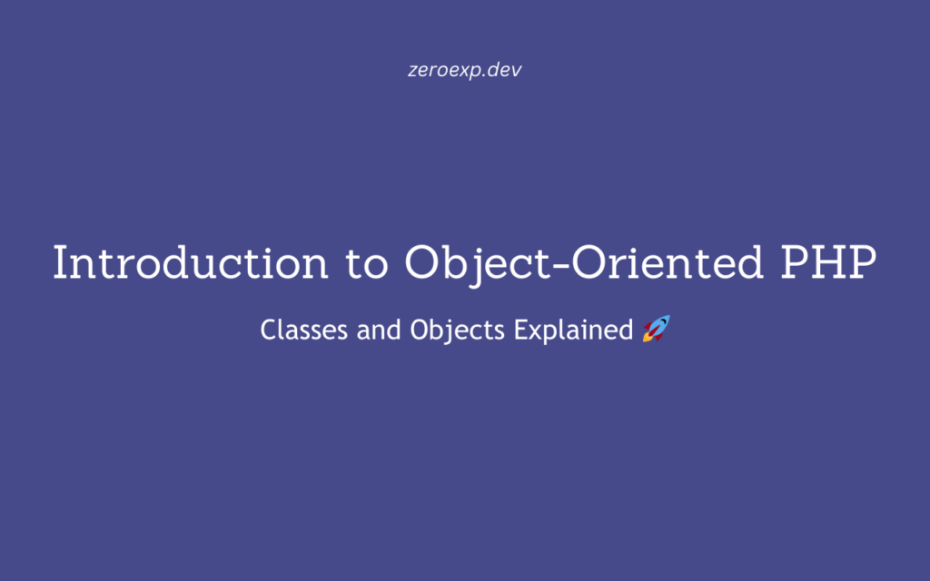 Introduction to Object-Oriented PHP: Classes and Objects Explained 🚀 ...