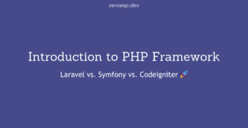 Introduction to PHP Frameworks: Laravel vs. Symfony vs. CodeIgniter 🚀