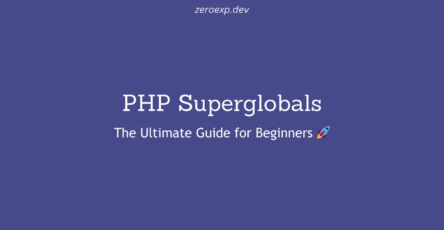 PHP Superglobals: The Ultimate Guide for Beginners 🚀