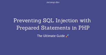 Preventing SQL Injection with Prepared Statements in PHP: The Ultimate Guide 🚀