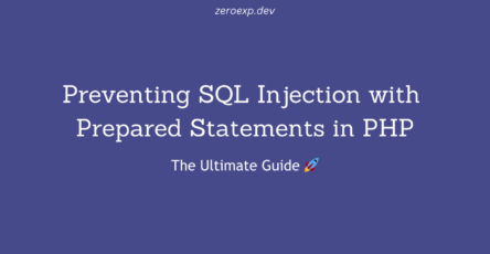 Preventing SQL Injection with Prepared Statements in PHP: The Ultimate Guide 🚀