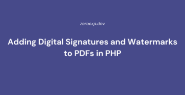 Adding Digital Signatures and Watermarks to PDFs in PHP