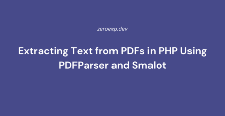 Extracting Text from PDFs in PHP Using PDFParser and Smalot