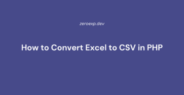 How to Convert Excel to CSV in PHP