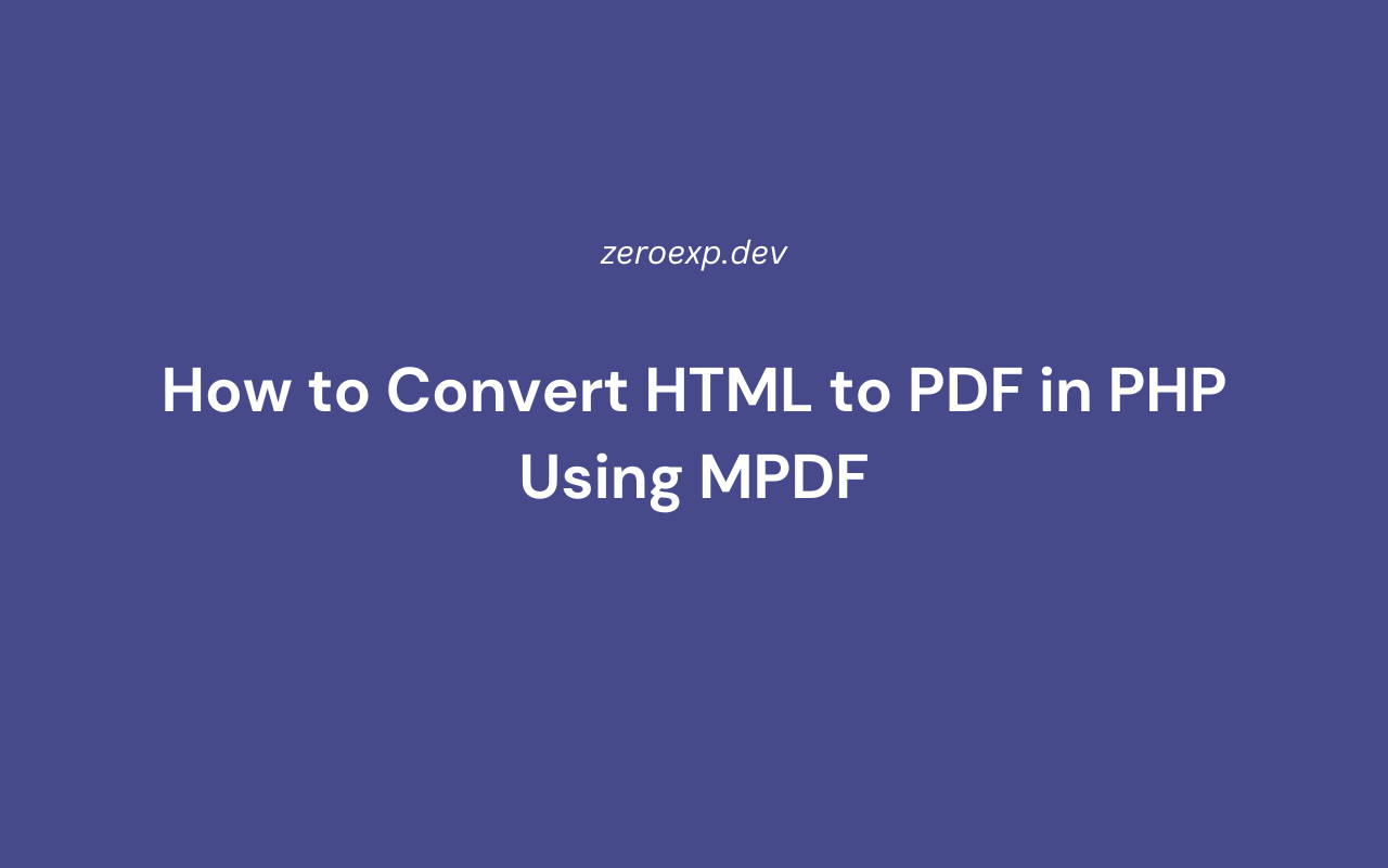 How to Convert HTML to PDF in PHP Using MPDF