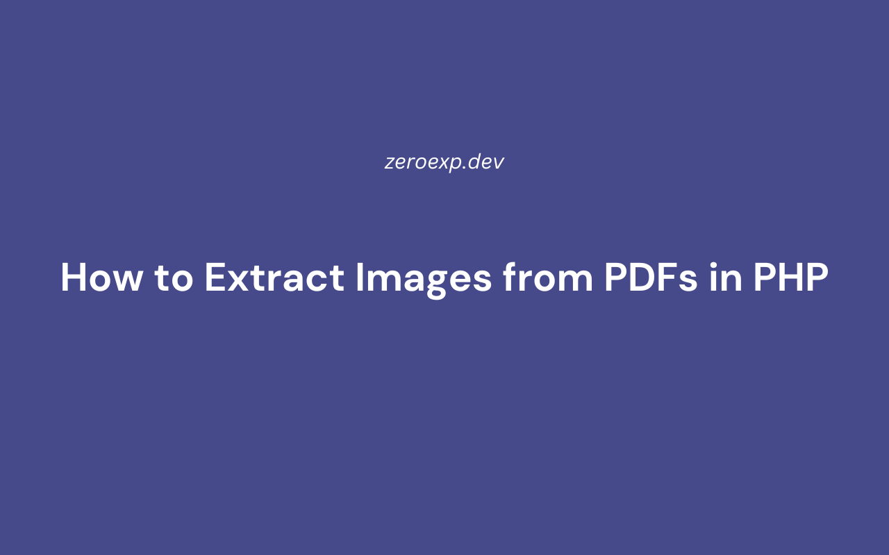 How to Extract Images from PDFs in PHP