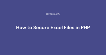 How to Secure Excel Files in PHP (Password Protection & Encryption)