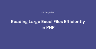 Reading Large Excel Files Efficiently in PHP